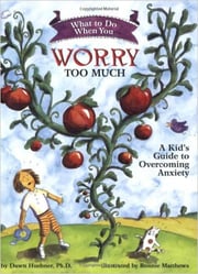 book what to do when you worry too much